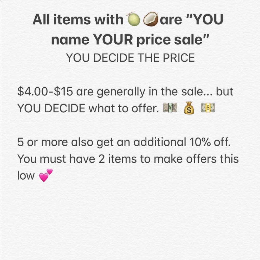 🍈🥥NAME YOUR PRICE SALE